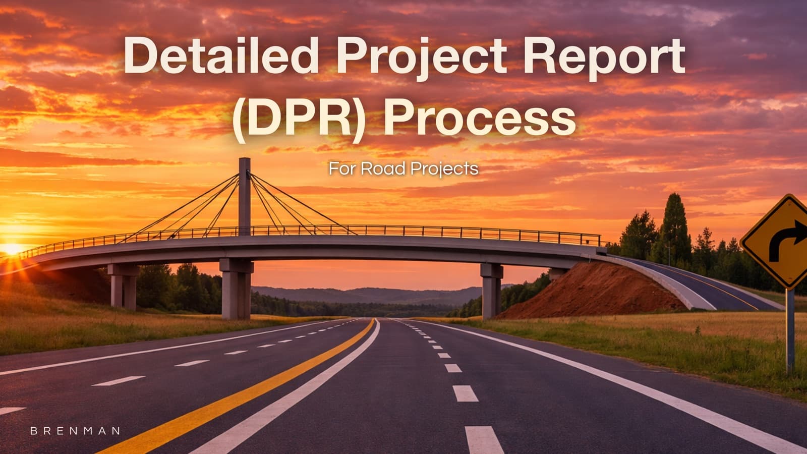 Detailed Project Report (DPR) for Road Projects